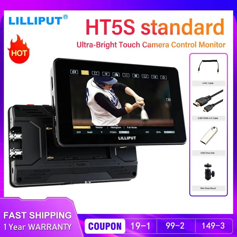 LILLIPUT Ʈ Ʈ ġ ī޶  , HT5S, 5.5 ġ, 1080P, 2000nits,  3G-SDI HDMI2.0 3DLUT